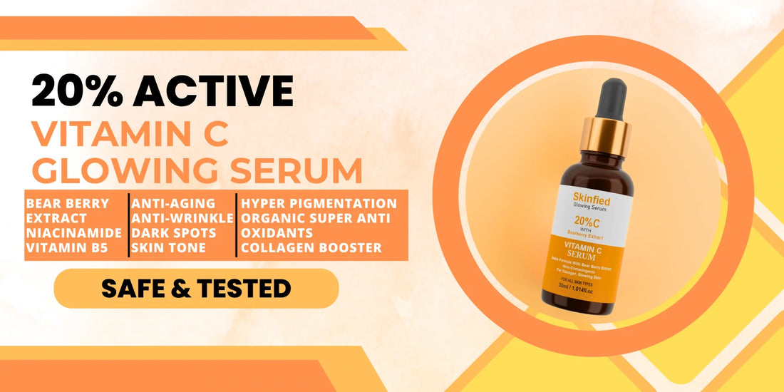 SkinFied 20% Active Vitamin C Glowing Serum - The Best Solution for Glowing Skin in Pakistan